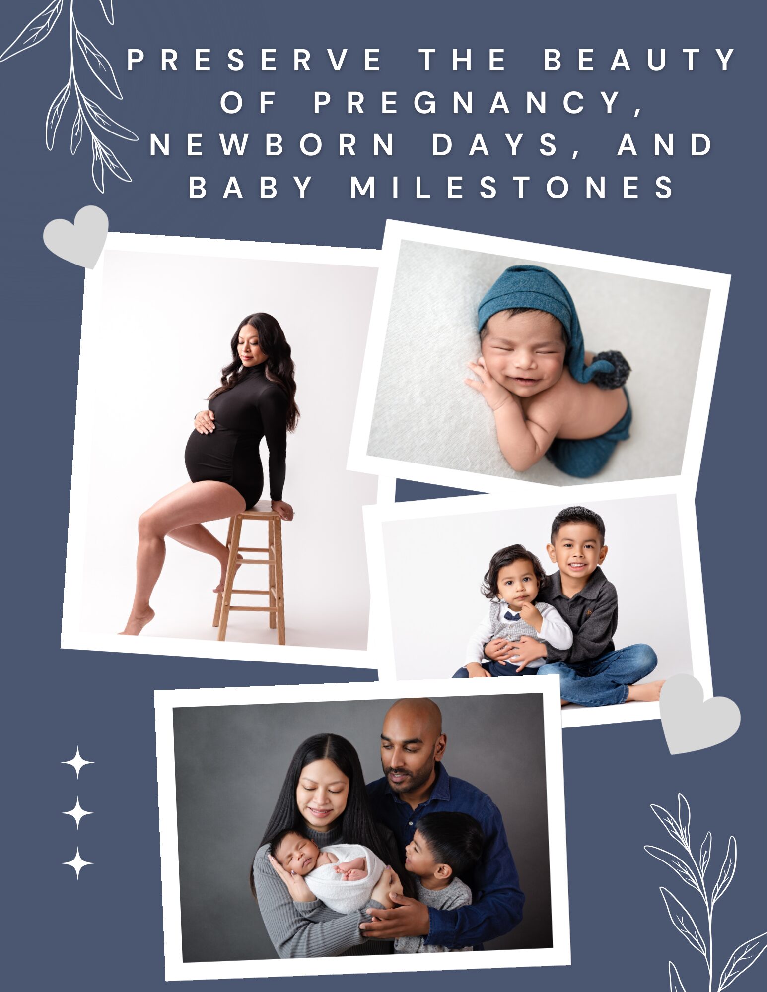 Preserve the beauty of pregnancy, newborn days, and baby milestones